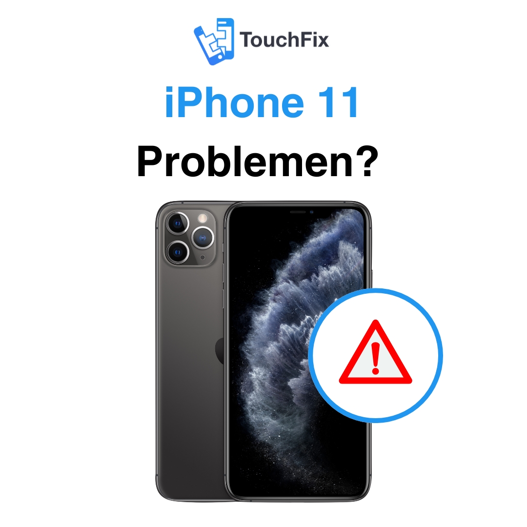 iPhone 11 problemen visueel weergegeven met waarschuwing en TouchFix logo