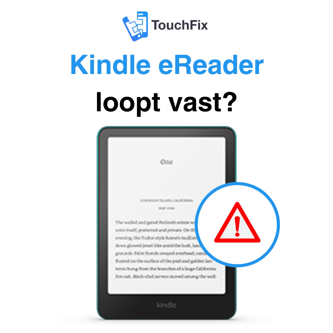 Kindle Ereader loopt vast en TouchFix laat zien hoe je het oplost